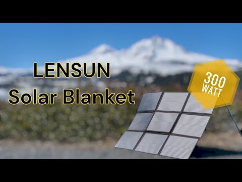 Why the Lensun 300W Solar Panel Blanket is the Ultimate Portable Solar Solution